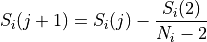 S_i(j+1) = S_i(j) - \frac{S_i(2)}{N_i - 2}