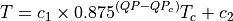 T = c_1 \times 0.875^{(QP-QP_c)}T_c + c_2